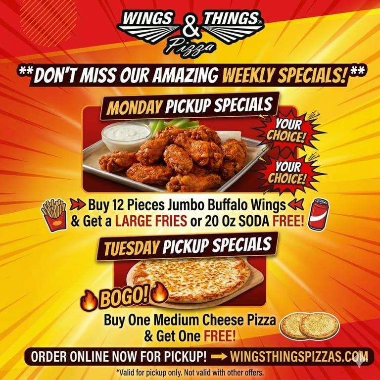 Hot Weekly Specials at Wings & Things Pizza  